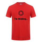 I'm Thinking Loading Programmer T-Shirts