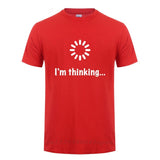 I'm Thinking Loading Programmer T-Shirts