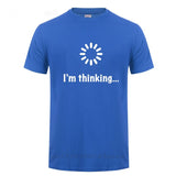 I'm Thinking Loading Programmer T-Shirts